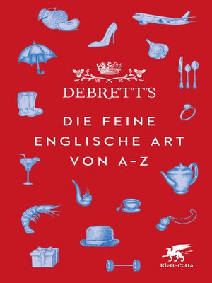 cover image of Debrett's. Die feine englische Art von A-Z